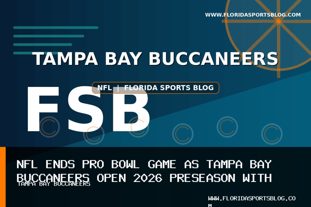 NFL Ends Pro Bowl Game as Tampa Bay Buccaneers Open 2026 Preseason with Win featured image