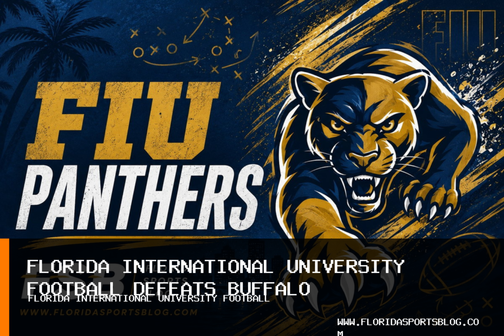 Florida International University Football Defeats Buffalo 33-20 Behind JJ Kohl’s Four Touchdowns featured image