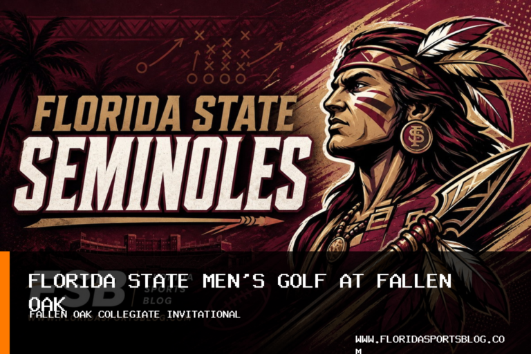 Florida State University men's golf team closes 2026 schedule in 15-team Fallen Oak field featured image