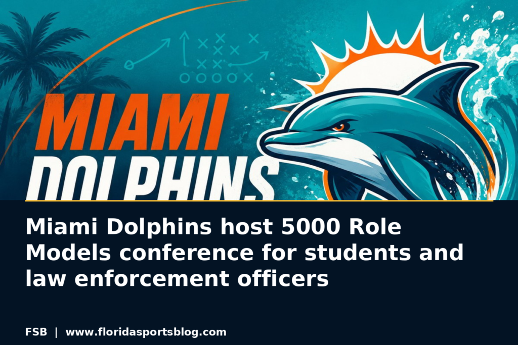 Miami Dolphins host 5000 Role Models conference for students and law enforcement officers
