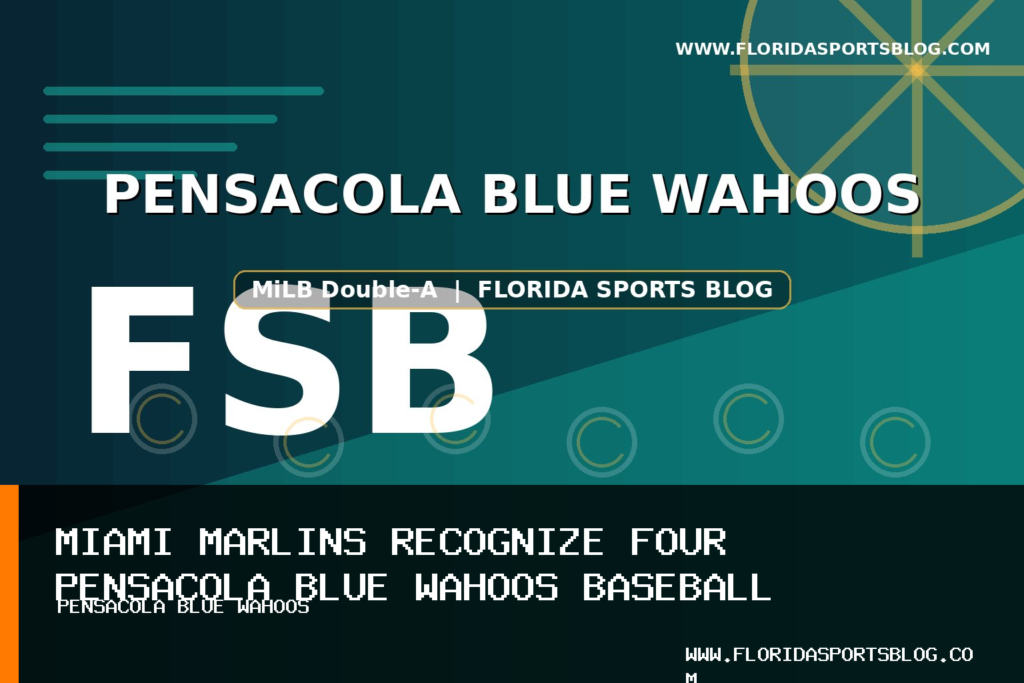 Miami Marlins Recognize Four Pensacola Blue Wahoos Baseball Standouts With 2026 Awards featured image