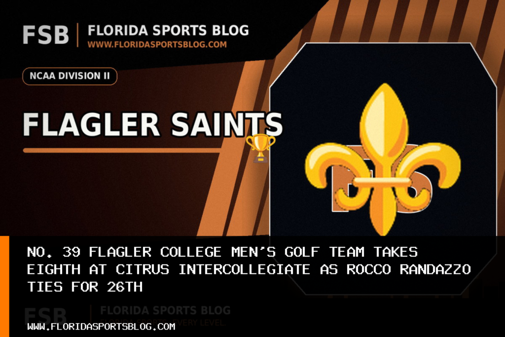 No. 39 Flagler College Men's Golf Team Takes Eighth at Citrus Intercollegiate as Rocco Randazzo Ties for 26th featured image