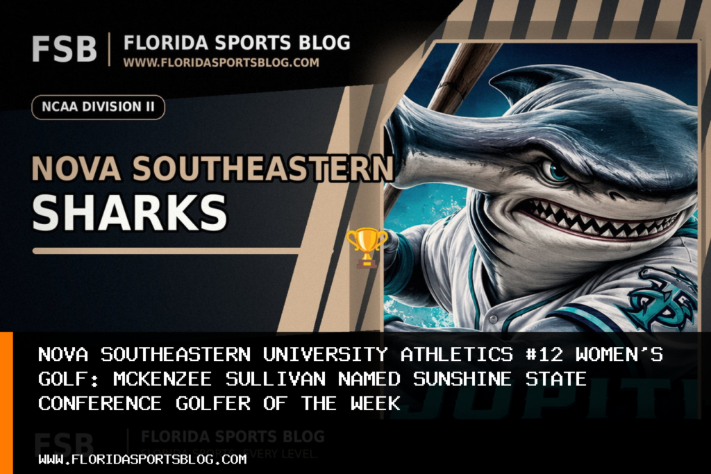 Nova Southeastern University Athletics #12 Women's Golf: McKenzee Sullivan Named Sunshine State Conference Golfer of the Week featured image